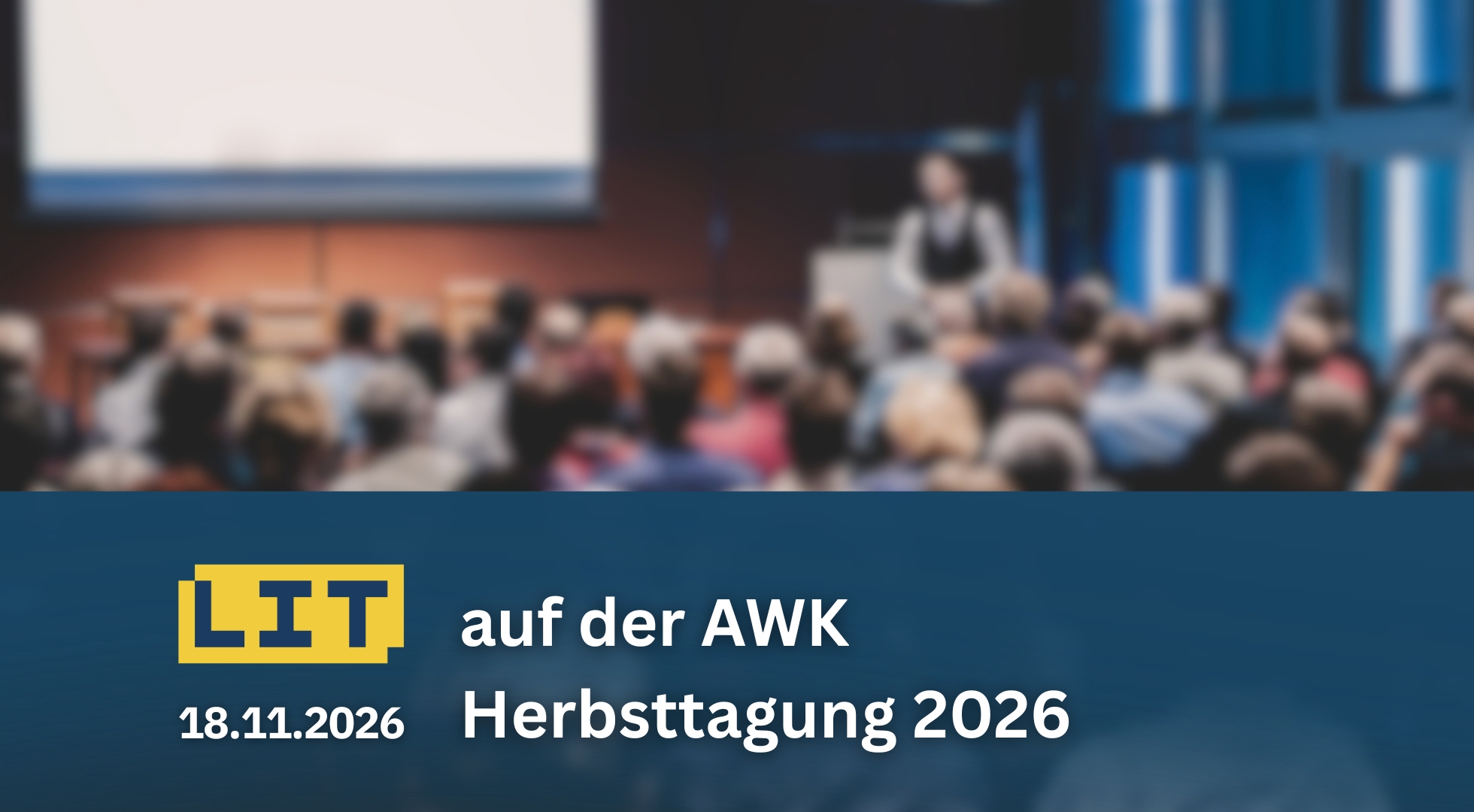 LIT als Aussteller auf der AWK Herbsttagung 2026